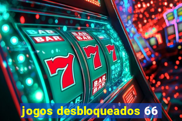 jogos desbloqueados 66